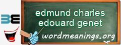 WordMeaning blackboard for edmund charles edouard genet